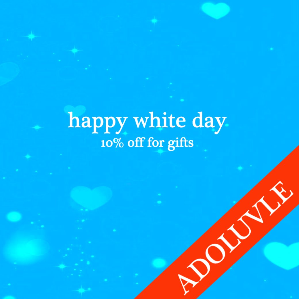 HAPPY WHITE DAY ~10% off for GIfts~